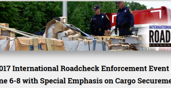 CVSA’s 2017 International Roadcheck Enforcement Event to Take Place June 6-8 with Special Emphasis on Cargo Securement